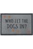 Howler & Scratch Multi Dogs Slogan Washable And Recycled Non Slip Doormat