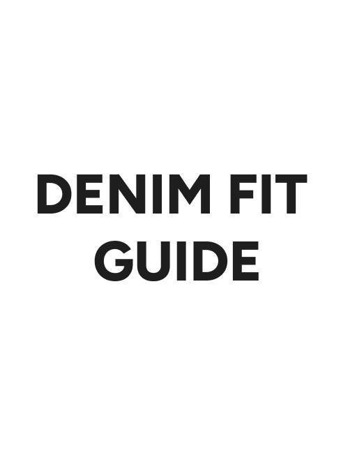 Denim Fit Guide