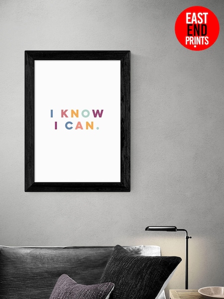 East End Prints White I Know I Can Print (140234) | £50 - £130