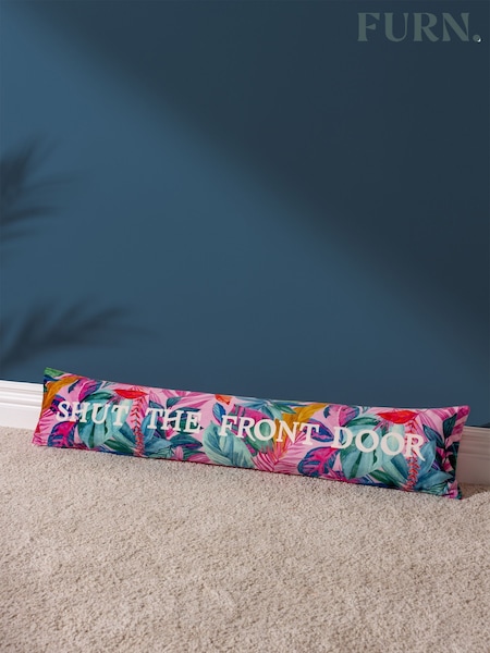 furn. Pink Shut The Front Door Velvet Draught Excluder Cushion (592708) | £22