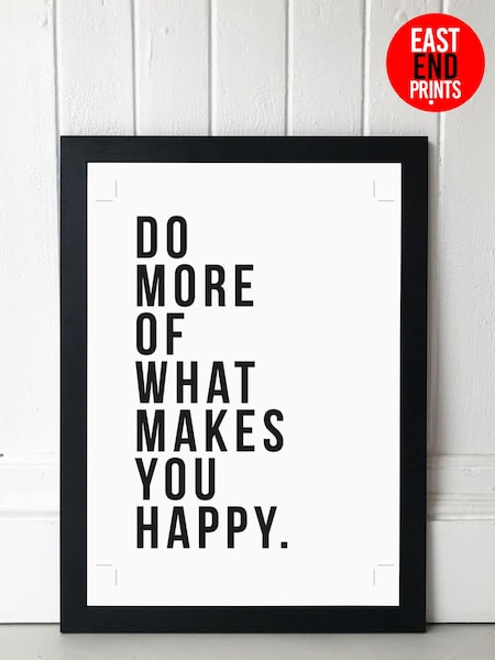 Black What Makes You Happy by Native State Black Framed Print (926622) | £50 - £130