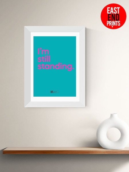 East End Prints White I'm Still Standing Framed Art Print (F62051) | £50 - £130