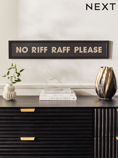 Black/Gold No Riff Raff Please Slogan Framed Wall Art (K96936) | £20