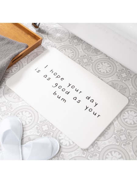 Artsy Mats I hope your day is as good as your bum White Stone Non Slip Bath Mat (AM7156) | €40