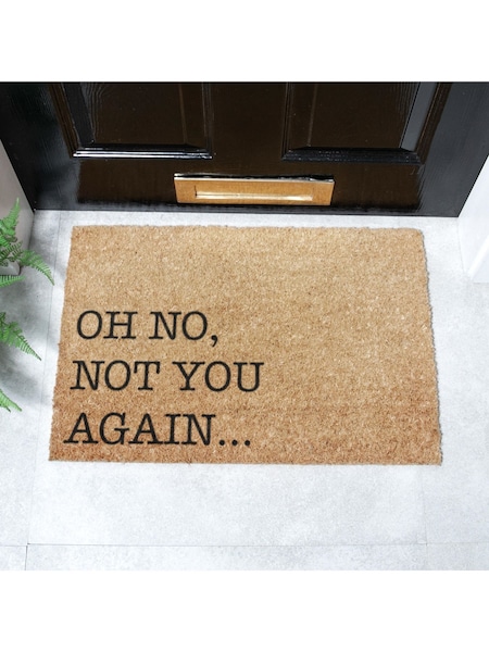 Artsy Mats Oh No Not You Again Doormat (AY0712) | 149 LEI