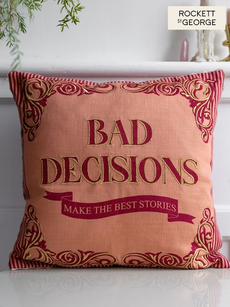 Rockett St George Bad Decisions Cotton Embroidered Slogan Cushion (E26229) | €46