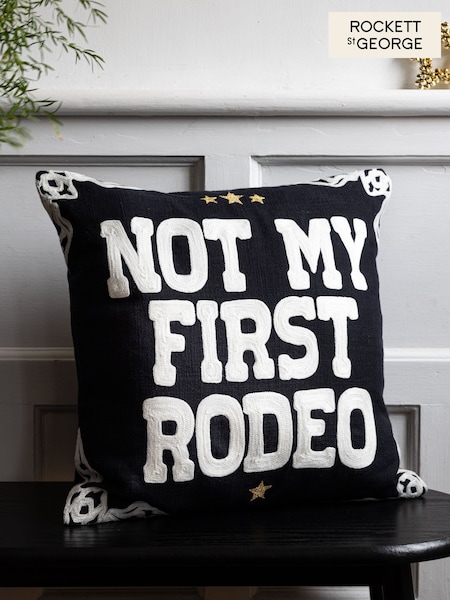 Rockett St George Black Not My First Rodeo Embroidered Slogan Cushion (E71495) | €45