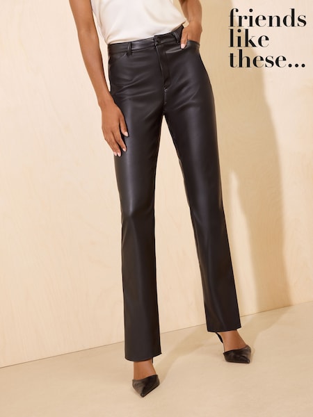 Black - Friends Like These Faux Leather Pu Straight Leg Trousers