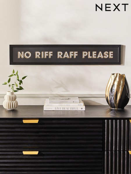 Black/Gold No Riff Raff Please Slogan Framed Wall Art (K96936) | €27