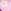 Pale Pink