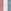 Blue and Pink