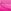 Fuschia Pink