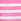 Pink/White Stripe