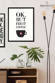 Brookpace Lascelles Black OK. But Coffee First Wall Art