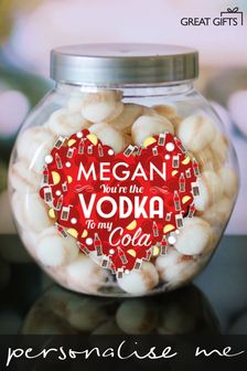 Personalised You're the Vodka to my Cola Sweet Jar by Great Gifts