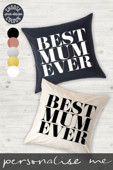 Personalised Best Mum Ever Cushion by Instajunction