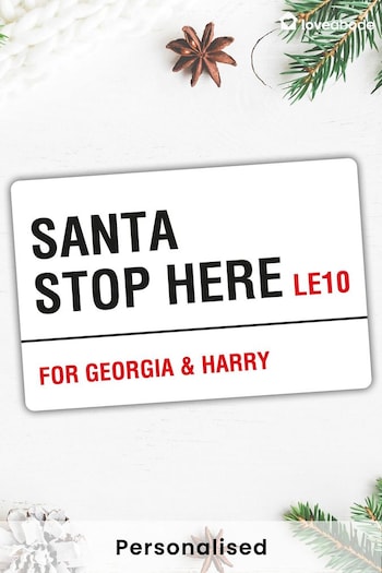 Personalised Santa Stop Here Sign by Loveabode (AV5197) | £18