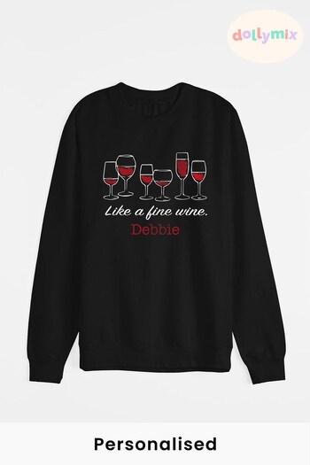 Personalised "Like a Fine Wine" Sweatshirt by Dollymix. (K55583) | £28