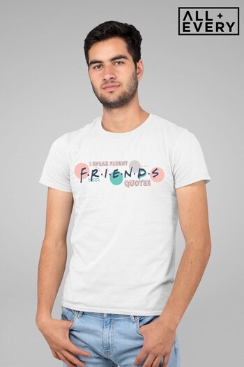 All + Every White Friends I Speak Fluent Friends Quotes Men's T-Shirt (K68100) | £23