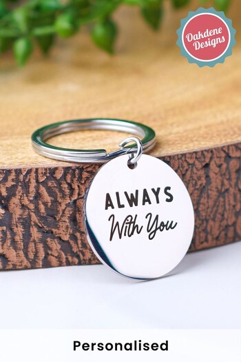 Personalised Always With You Metal Keyring by Oakdene Designs (P75648) | £10