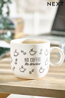 White No Coffee No Workee Mug