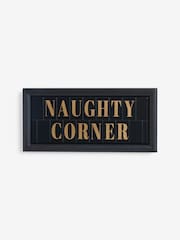 Black/Gold Naughty Corner Slogan Wall Art Sign - Image 5 of 6