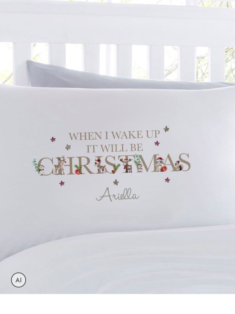 Personalised When I Wake up Christmas Pillowcase by Koko Blossom - Image 2 of 2
