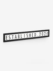 Black Established In 2024 Sign - Image 3 of 3