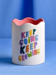 Widdop White Plant Pot - Keep Growing Saying - Image 1 of 3