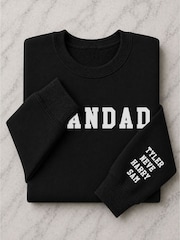 Personalised Daddy, Dad, Grampa, Grampy, Stepdad or Grandfather Sweatshirt by Loveabode - Image 3 of 4
