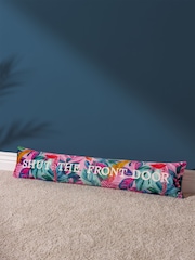 furn. Pink Shut The Front Door Velvet Draught Excluder Cushion - Image 1 of 3