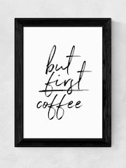 Black But First Coffee by Rafael Farias Framed Print - Image 4 of 4