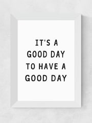 East End Prints White A Good Day Print - Image 1 of 3