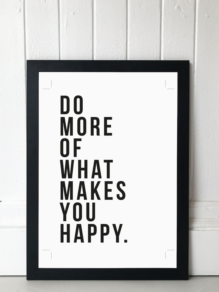 Black What Makes You Happy by Native State Black Framed Print - Image 1 of 4
