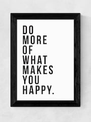 Black What Makes You Happy by Native State Black Framed Print - Image 4 of 4