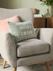 Sage Green Mum's Chair Slogan Cushion - Image 1 of 5