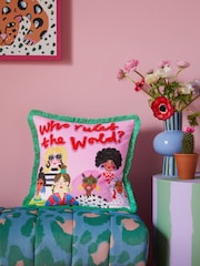 Eleanor Bowmer Who Rules The World Girls Embroidered Fringe Slogan Cushion - Image 1 of 6