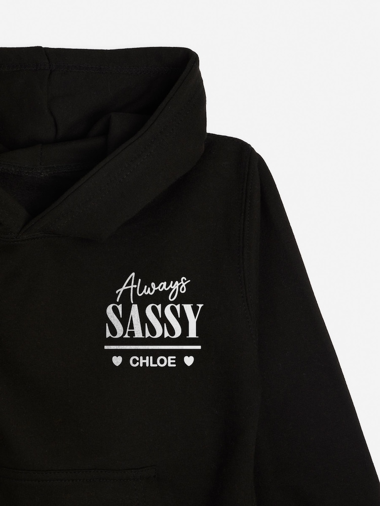 Dollymix Girls Personalised Always Sassy Black Hoodie - Image 3 of 3