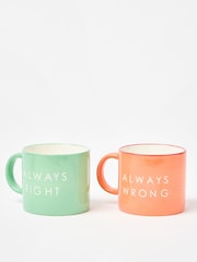 Oliver Bonas Multi Always Right Always Wrong Mugs Set of Two - Image 2 of 3