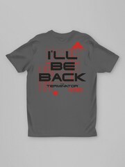 All + Every Grey Terminator I'll Be Back Mens 100% Cotton T-Shirt - Image 3 of 4