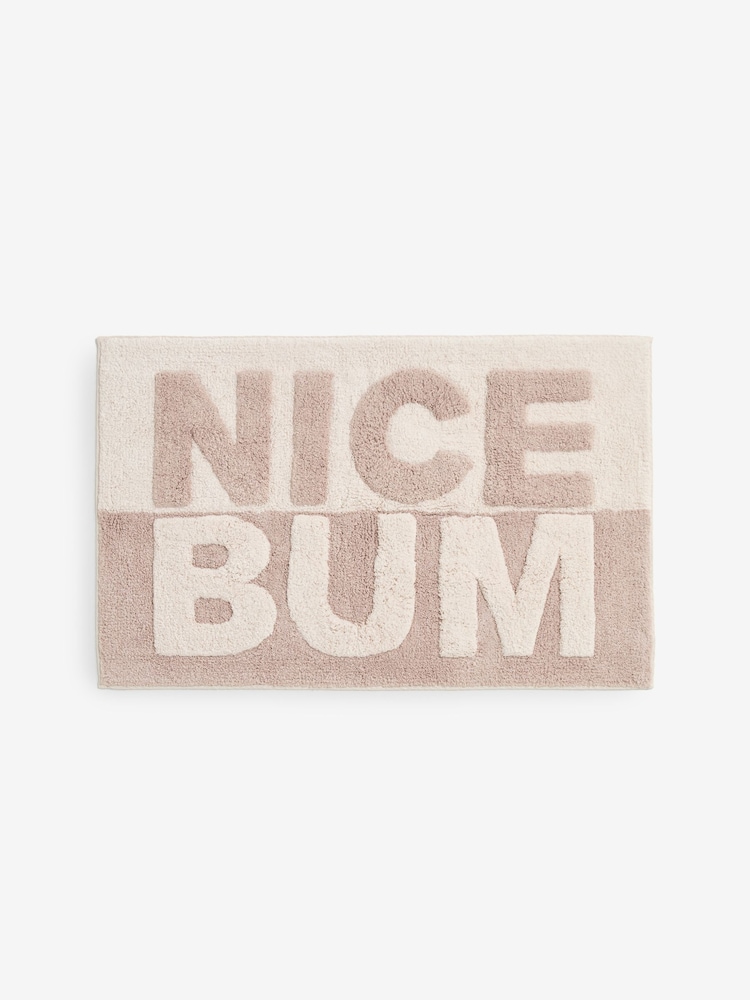 Slogan Nice Bum 100% Cotton Mat - Bild 1 von 1
