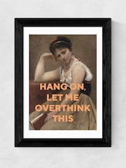 East End Prints Black Let Me Overthink This by Oh Fine! Art - Image 2 of 3