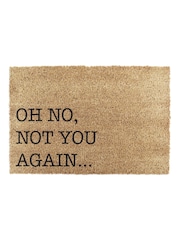 Artsy Mats Natural and Black Oh No Not You Again Doormat - Image 12 of 12