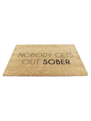 Artsy Mats Natural and Black Nobody Gets Out Sober Doormat - Image 10 of 12
