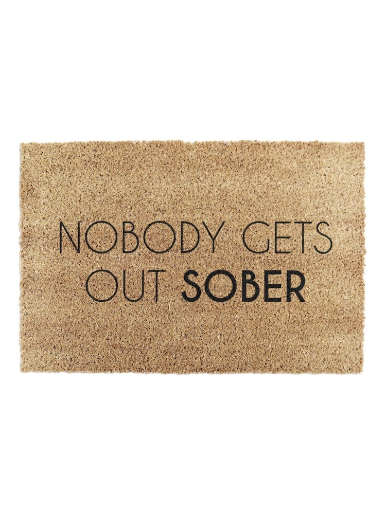 Artsy Mats Natural and Black Nobody Gets Out Sober Doormat - Image 11 of 11