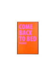 pt, Orange Come Back to Bed Wall Art - Image 2 of 3