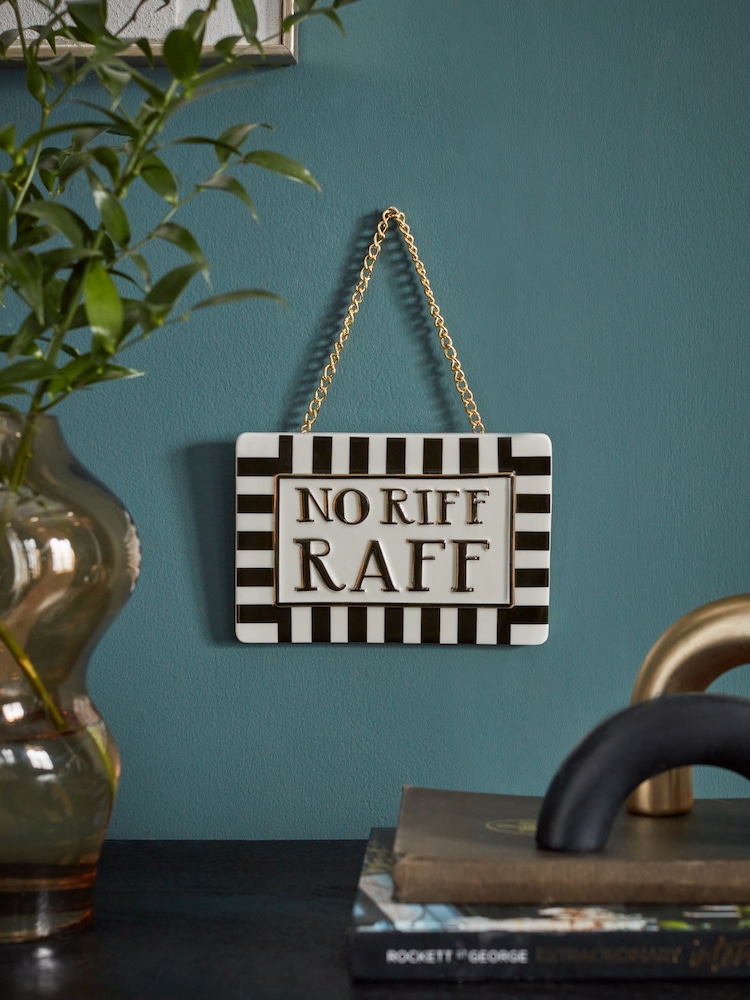 Monochrome No Riff Raff Wall Hanging Sign - Image 1 of 4