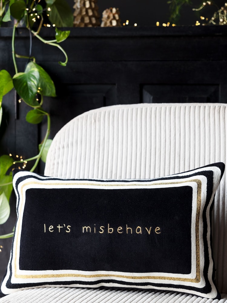 Rockett St George Lets Misbehave Velvet Embroidered Slogan Cushion - Image 1 of 8