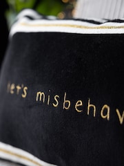 Rockett St George Lets Misbehave Velvet Embroidered Slogan Cushion - Image 2 of 8