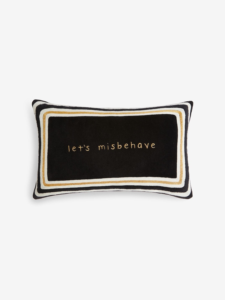 Rockett St George Lets Misbehave Velvet Embroidered Slogan Cushion - Image 6 of 8